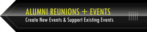 Alumni Reunions and Events: Create New Events and Support Existing Events